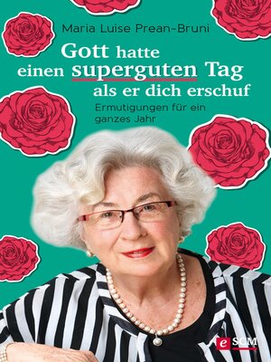 cover image of Gott hatte einen superguten Tag, als er dich erschuf